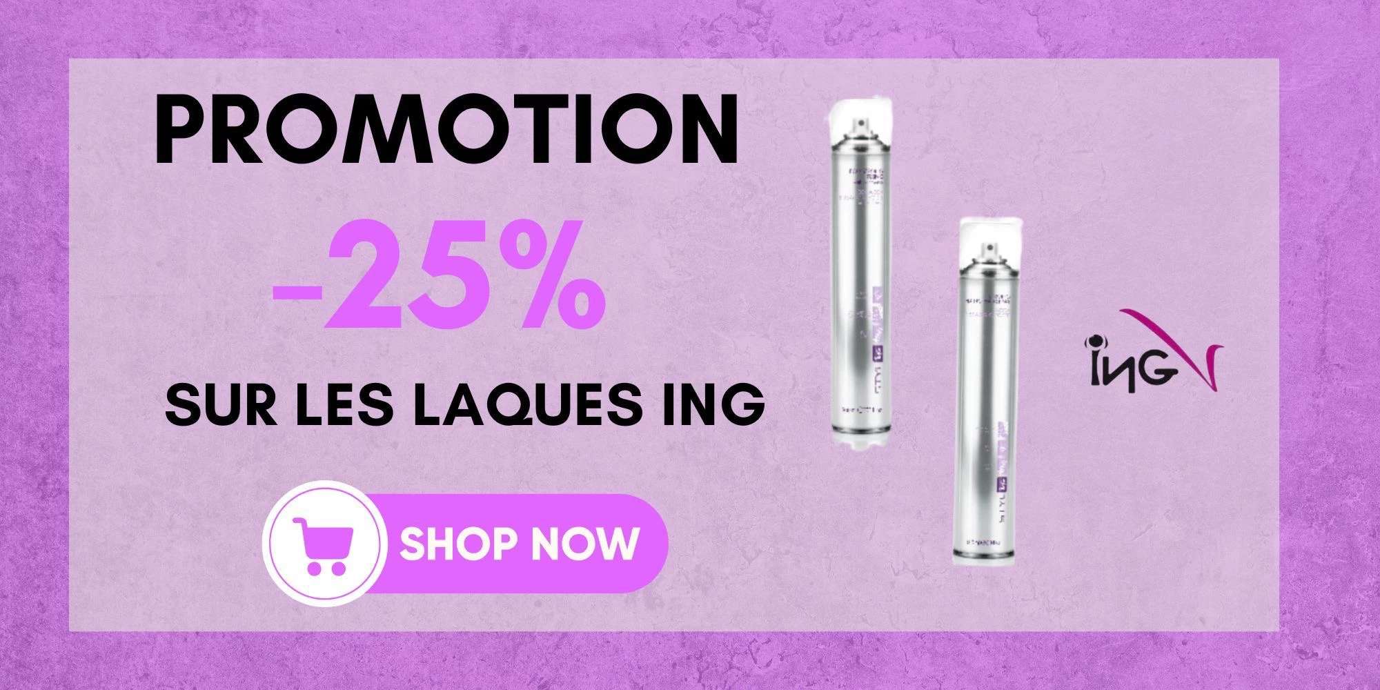 Laques ING -25%